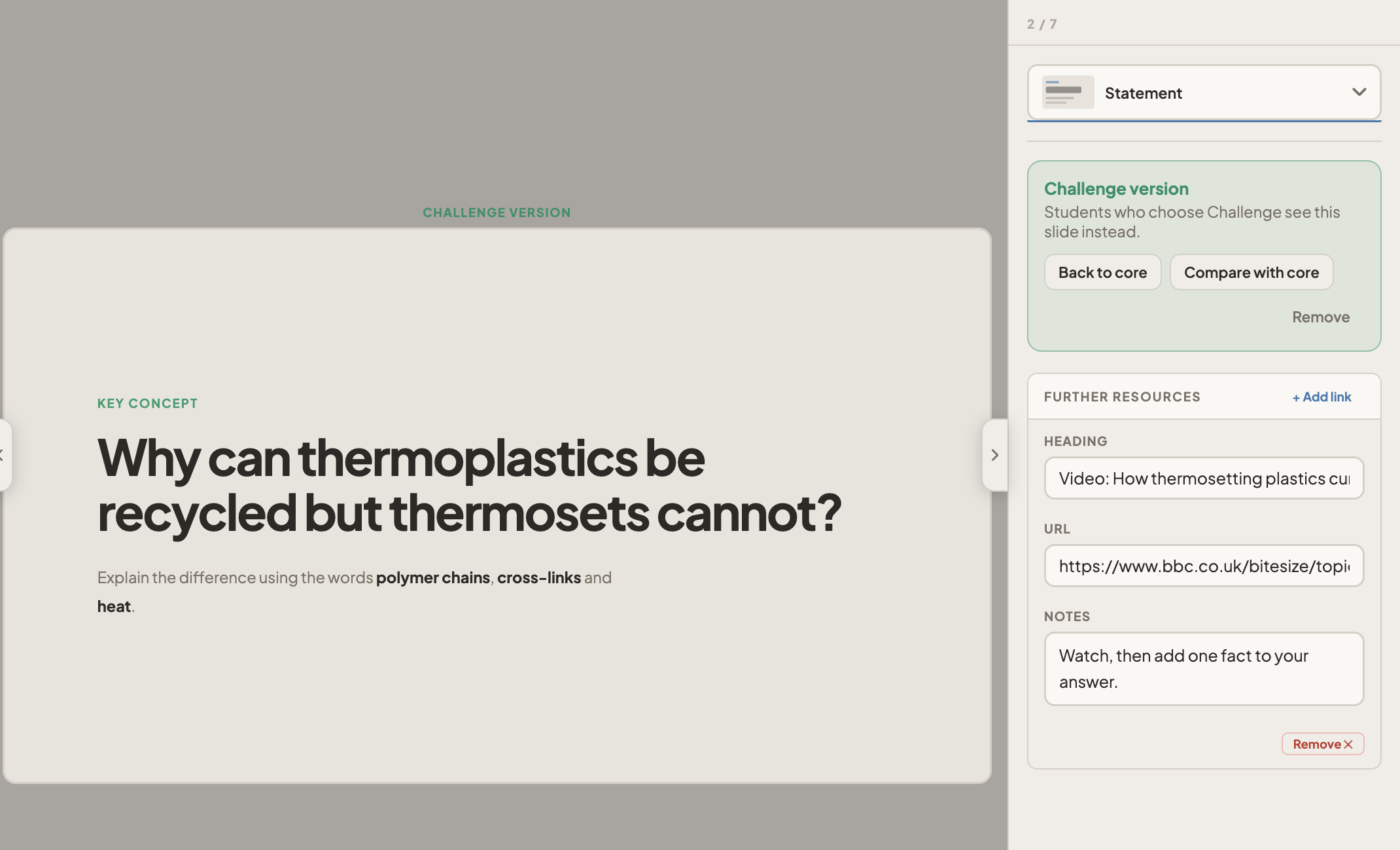 The challenge version of a key concept slide asking 'Why can thermoplastics be recycled but thermosets cannot?', with Challenge version controls and a Further resources link in the settings panel.