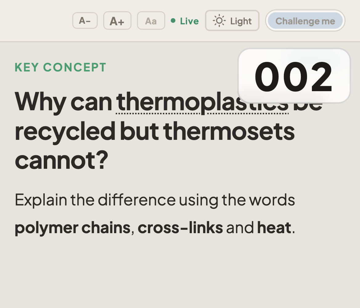 A student's phone with Challenge me switched on, showing the challenge question 'Why can thermoplastics be recycled but thermosets cannot?'.