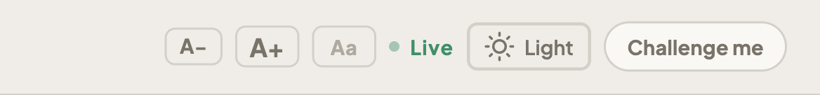 The student toolbar: A− and A+ text size buttons, an Aa font button, a green Live indicator, a Light/Dark toggle, and a Challenge me button.