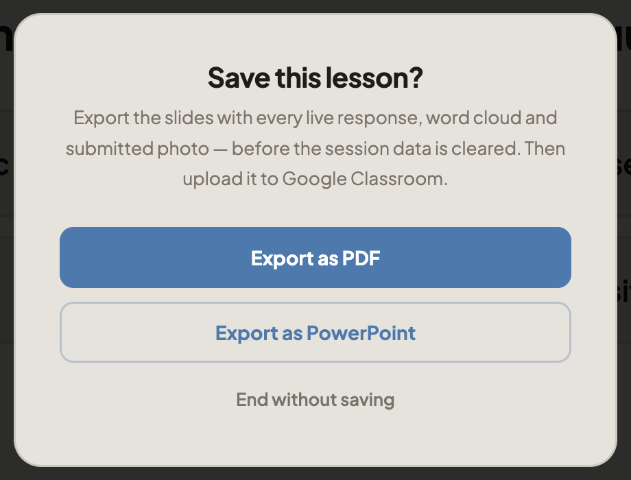 A 'Save this lesson?' dialog with Export as PDF, Export as PowerPoint and End without saving.