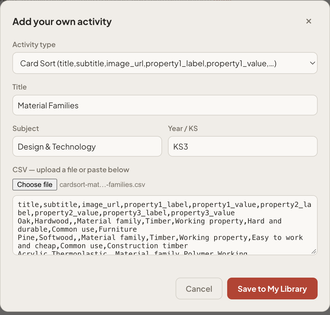 The Add your own activity window: Activity type set to Card Sort, title Material Families, subject Design & Technology, year KS3, and a CSV file uploaded.